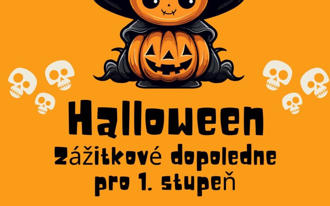 Halloweenské zážitkové dopoledne pro 1. stupeň